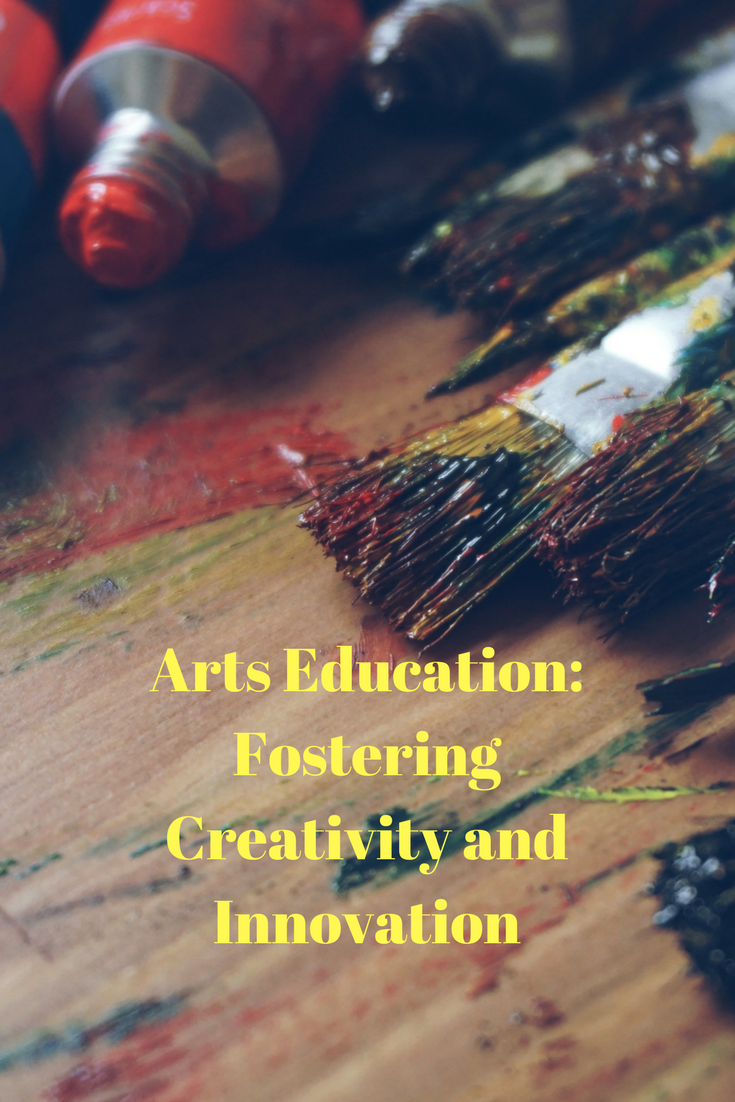 Arts Education: Fostering Creativity and Innovation - Dramamommaspeaks®